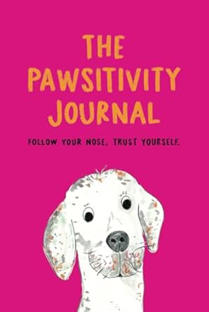 The Pawsitivity Journal