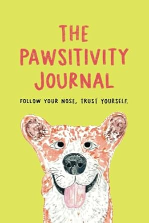 The Pawsitivity Journal