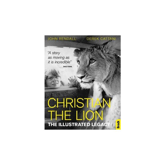 Christian the Lion Illustrated Legacy
